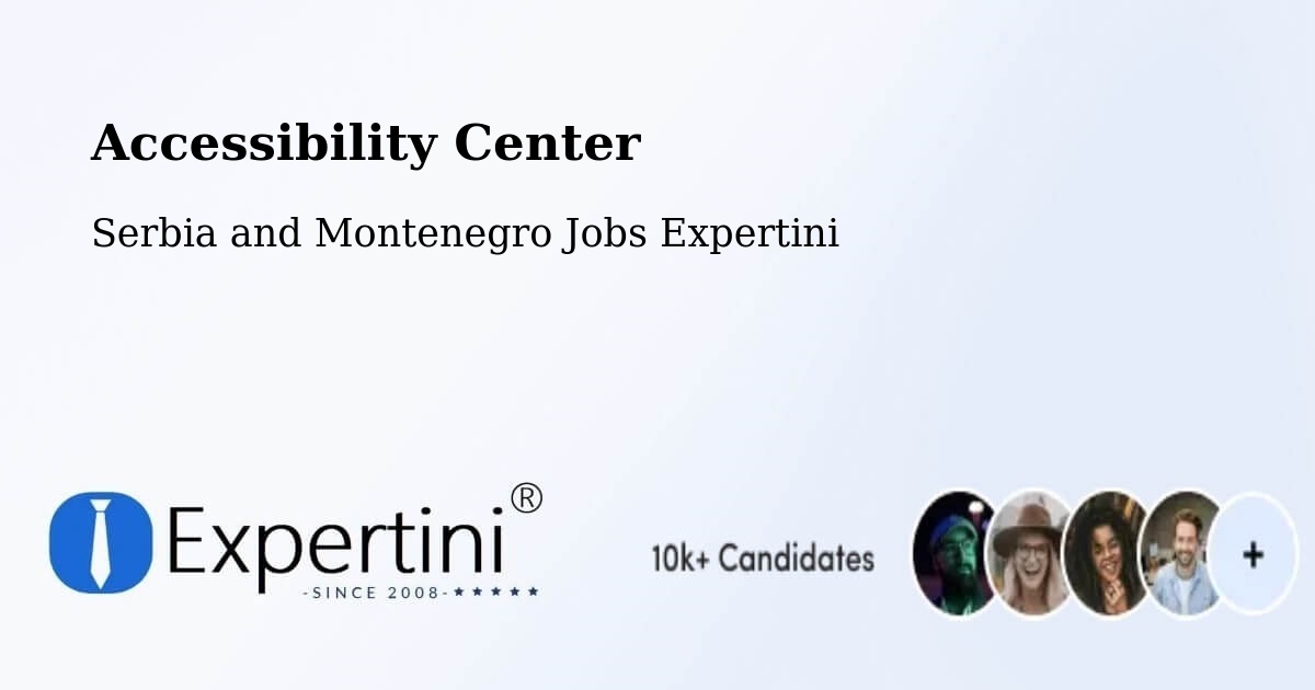Accessibility Statement – Rivers - Serbia and Montenegro Jobs Expertini