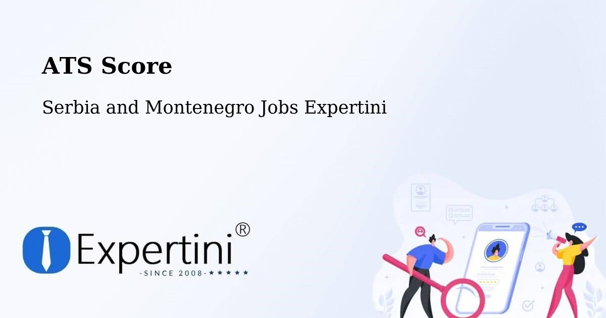 Resume ATS Score & Job Description Match Tool – Rivers - Serbia and Montenegro Jobs Expertini