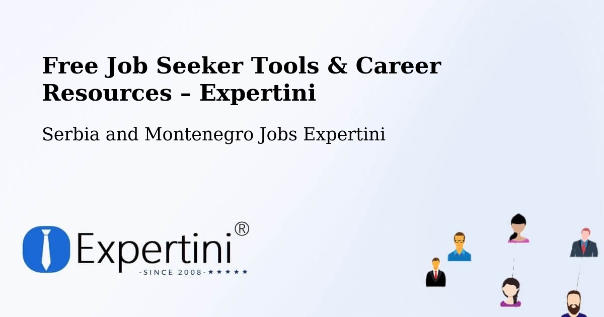 Free Job Seeker Tools & Career Resources – Rivers - Rivers, Serbia and Montenegro Jobs Expertini