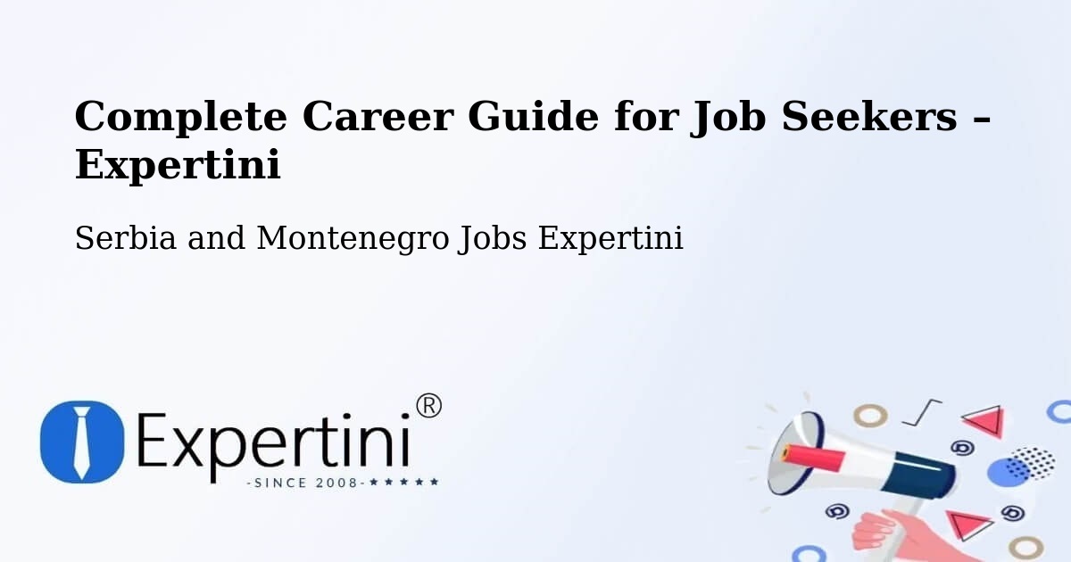 Career Guide for Job Seekers – Rivers - Rivers, Serbia and Montenegro Jobs Expertini