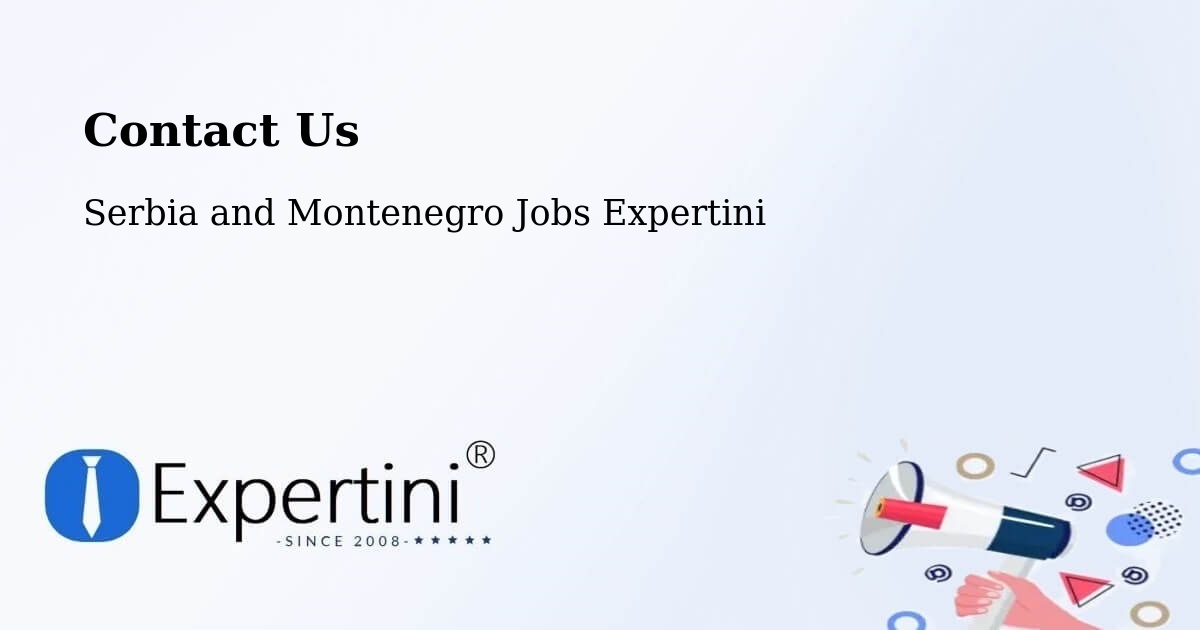 Contact Expertini – Rivers - Serbia and Montenegro Jobs Expertini