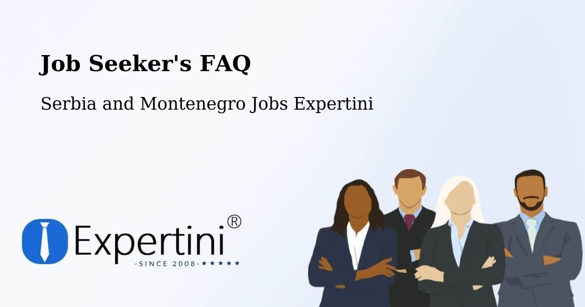 Employer FAQ – Rivers - Serbia and Montenegro Jobs Expertini